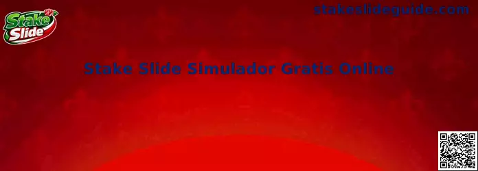 Guía visual de Stake Slide Simulador Gratis Online